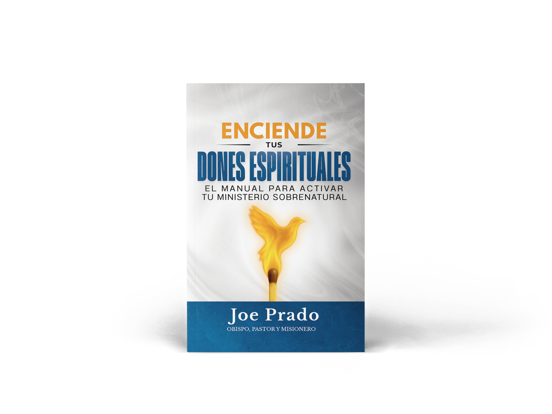 Enciende Tus Dones Espirituales book cover by Joe Prado